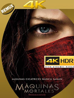 Máquinas Mortales (2018) 4K REMUX 2160p UHD [HDR] Latino [GoogleDrive]  