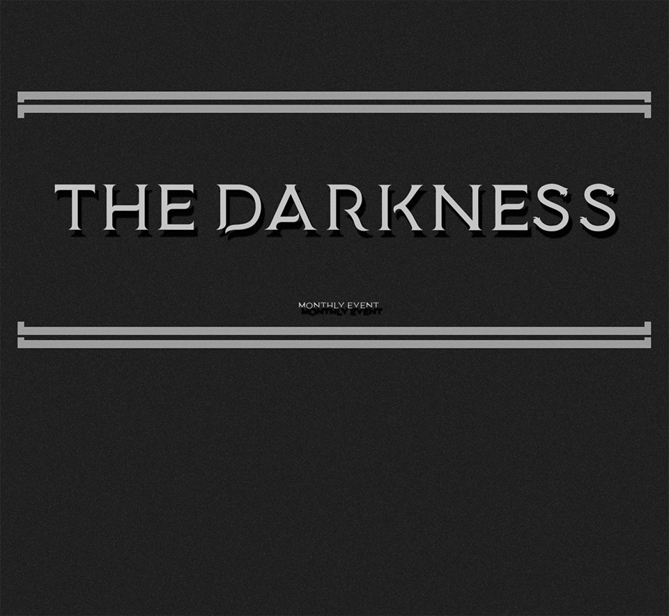 The Darkness Monthly Event
