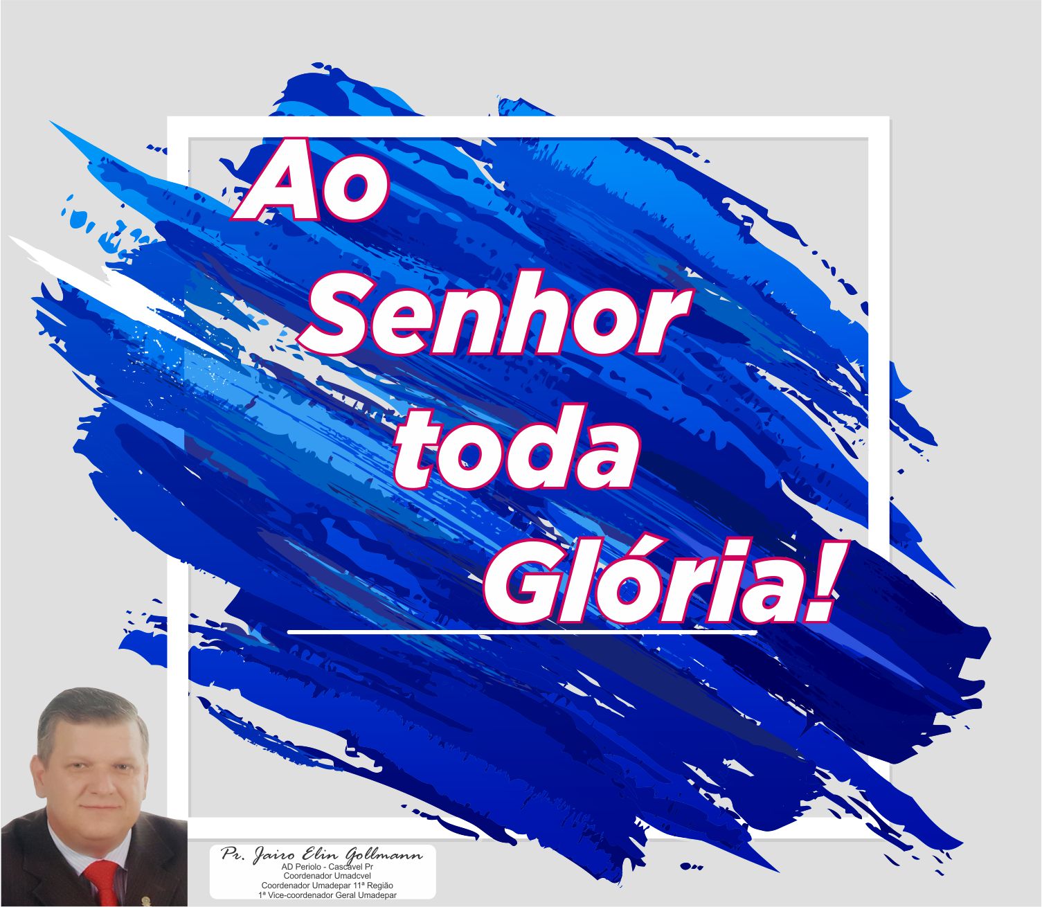 Ao Senhor toda Glória
