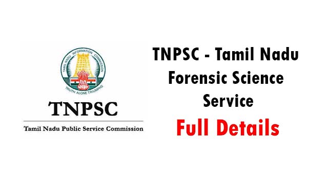 TNPSC - Tamil Nadu Forensic Science Service