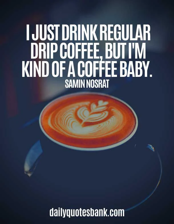 Deep Motivational Quotes About Coffee