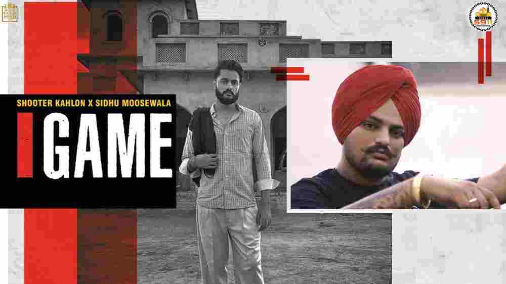 Game Lyrics Sidhu Moose Wala Shooter Kahlon game lyrics sidhu moose wala