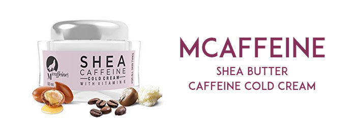 MCaffeine Shea Butter Caffeine Cold Cream | 10 Best Face Creams For Dry Skin | NeoStopZone