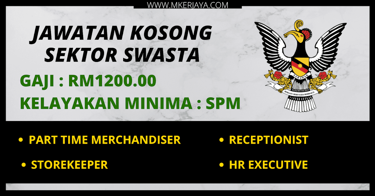 Permohonan Jawatan Kosong Sektor Swasta Sarawak 2020