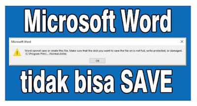 Word Tidak Bisa di Save Word Tidak Bisa di Save