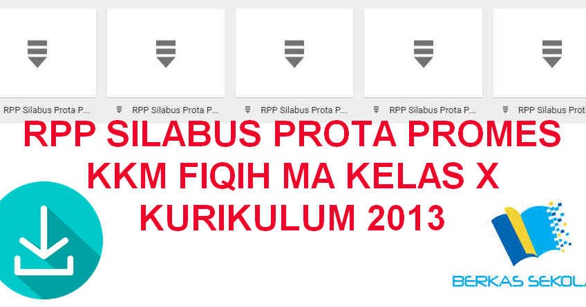 RPP SILABUS PROTA PROMES KKM FIQIH MA KELAS X KURIKULUM