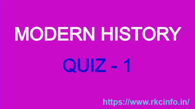 Modern History Question Answer Quiz 1