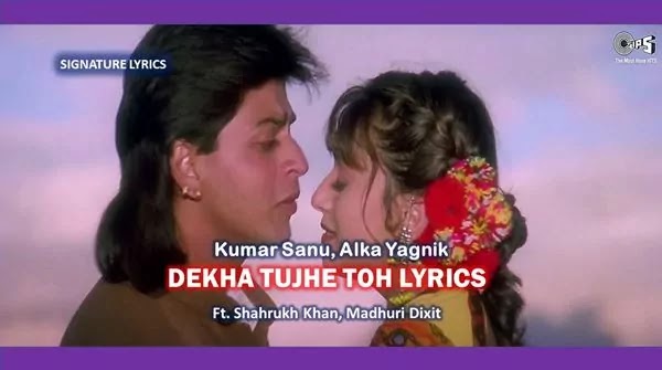Dekha Tujhe To Lyrics Hindi and English - KOYLA | Kumar Sanu, Alka Yagnik | Rajesh Roshan | Indeevar Dekha Tujhe To Lyrics Hindi and English - KOYLA | Kumar Sanu, Alka Yagnik | Rajesh Roshan | Indeevar