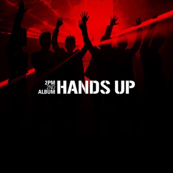 2PM – Hands Up