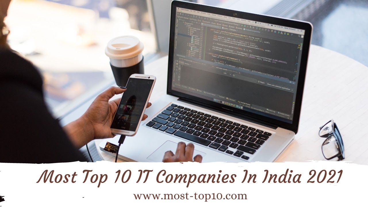 Most Top 10 IT Companies In India 2021