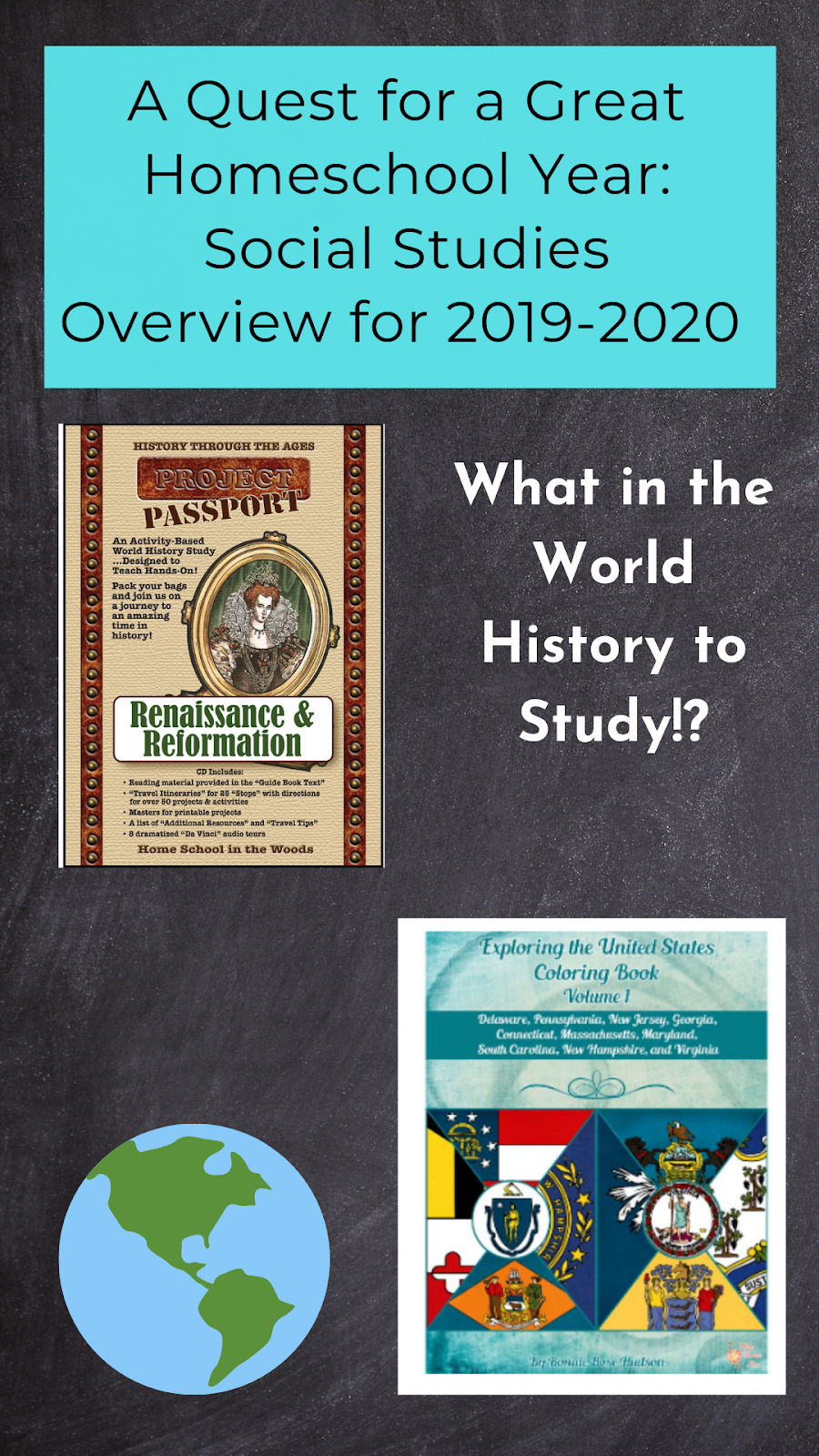 A Mom's Quest to Teach A Quest for a Great Homeschool Year Social Studies Overview for 20192020