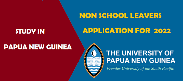 UPNG 2022 Non School Leavers Application Forms go online