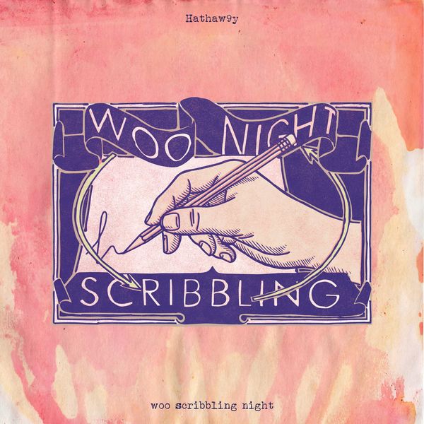 hathaw9y – Woo Scribbling Night – Single