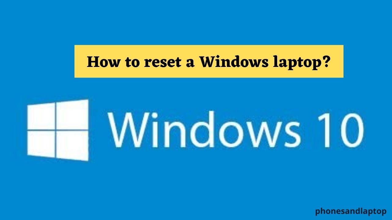 How to reset a Windows laptop without losing files on the system? How to reset a Windows laptop without losing files on the system?