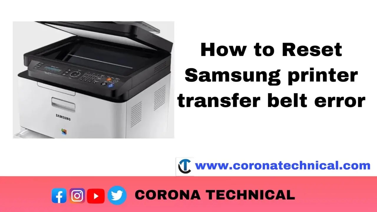 Samsung Xpress C460fw Transfer Belt Reset CORONA TECHNICAL