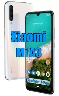 Xiaomi Mi A3 Xiaomi Mi A3
