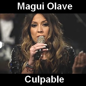 Magui Olave – Culpable