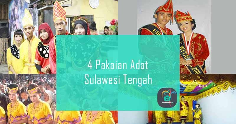 Inilah 4 Pakaian Adat Dari Provinsi Sulawesi Tengah 