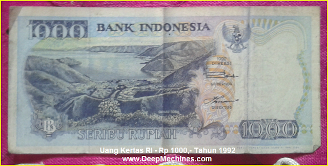 Mata Uang Kertas RI Rp 1000,- Keluaran Tahun 1992 (Depan) Gambar Mata Uang Kertas RI Rp 1000,- Tahun 1992 bergambar Danau Toba Sumatera