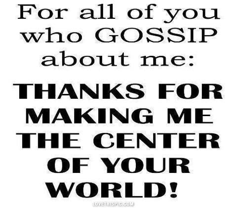 Gossip is not bad :-)