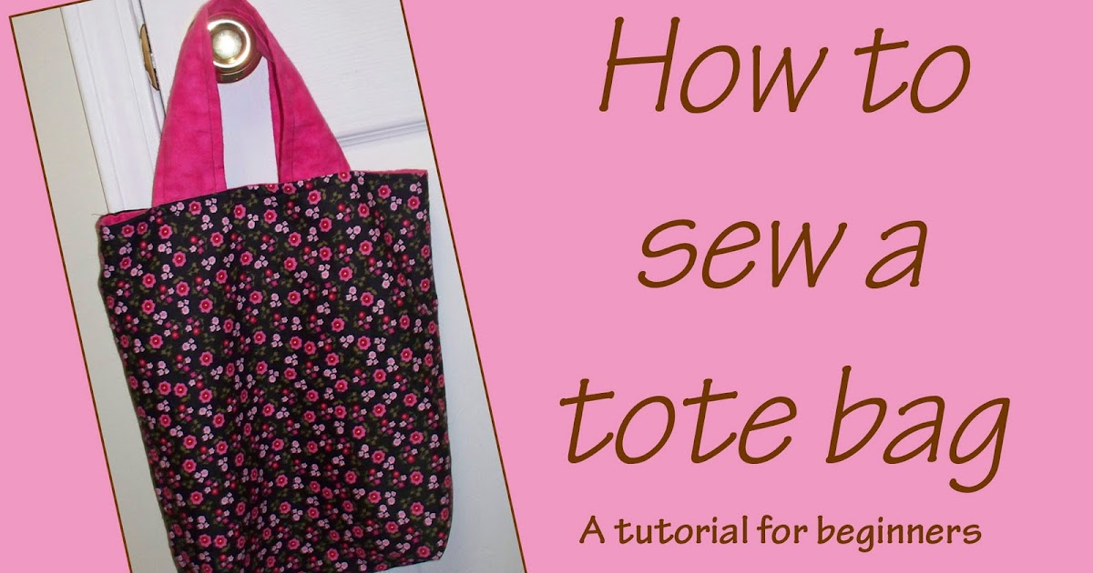 Make Do: Tutorial: How-To Make a Tote Bag (for beginners)