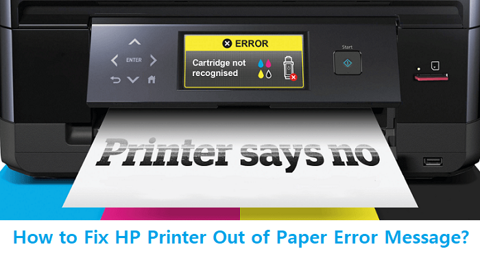 How to Fix HP Printer Out of Paper Error Message?