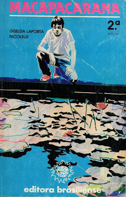 Macapacarana | Giselda Laporta Nicolelis | Editora: Brasiliense | Coleção: Jovens do Mundo Todo | 1982 - 1985 |