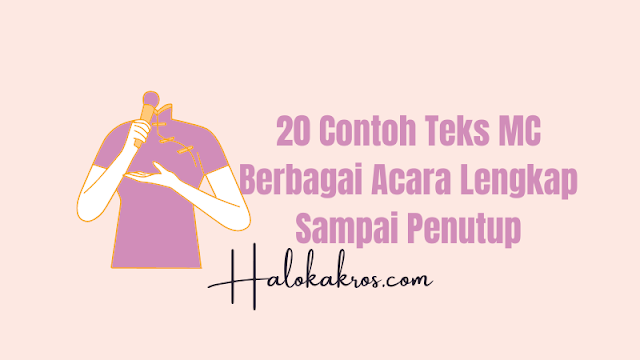 20 Contoh Teks Mc Berbagai Acara Lengkap Sampai Penutup
