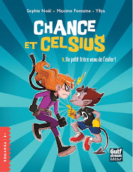 Chance et Celsius tome 1