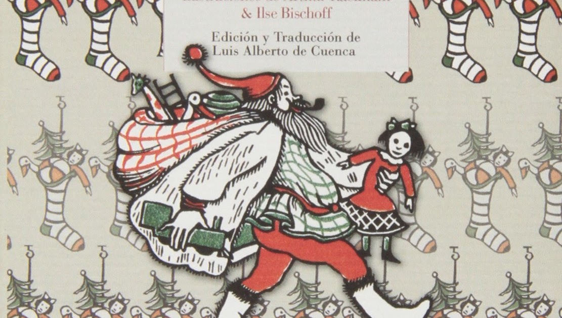 Las Inquilinas de Netherfield RESEÑA (by MH) UNA VISITA DE SAN NICOLÁS Clement C. Moore