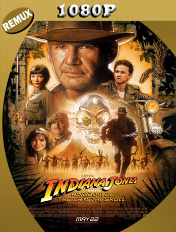 Indiana Jones 4: El Reino de la Calavera de Cristal (2008) BDRemux [1080p] latino [Google Drive] Panchirulo
