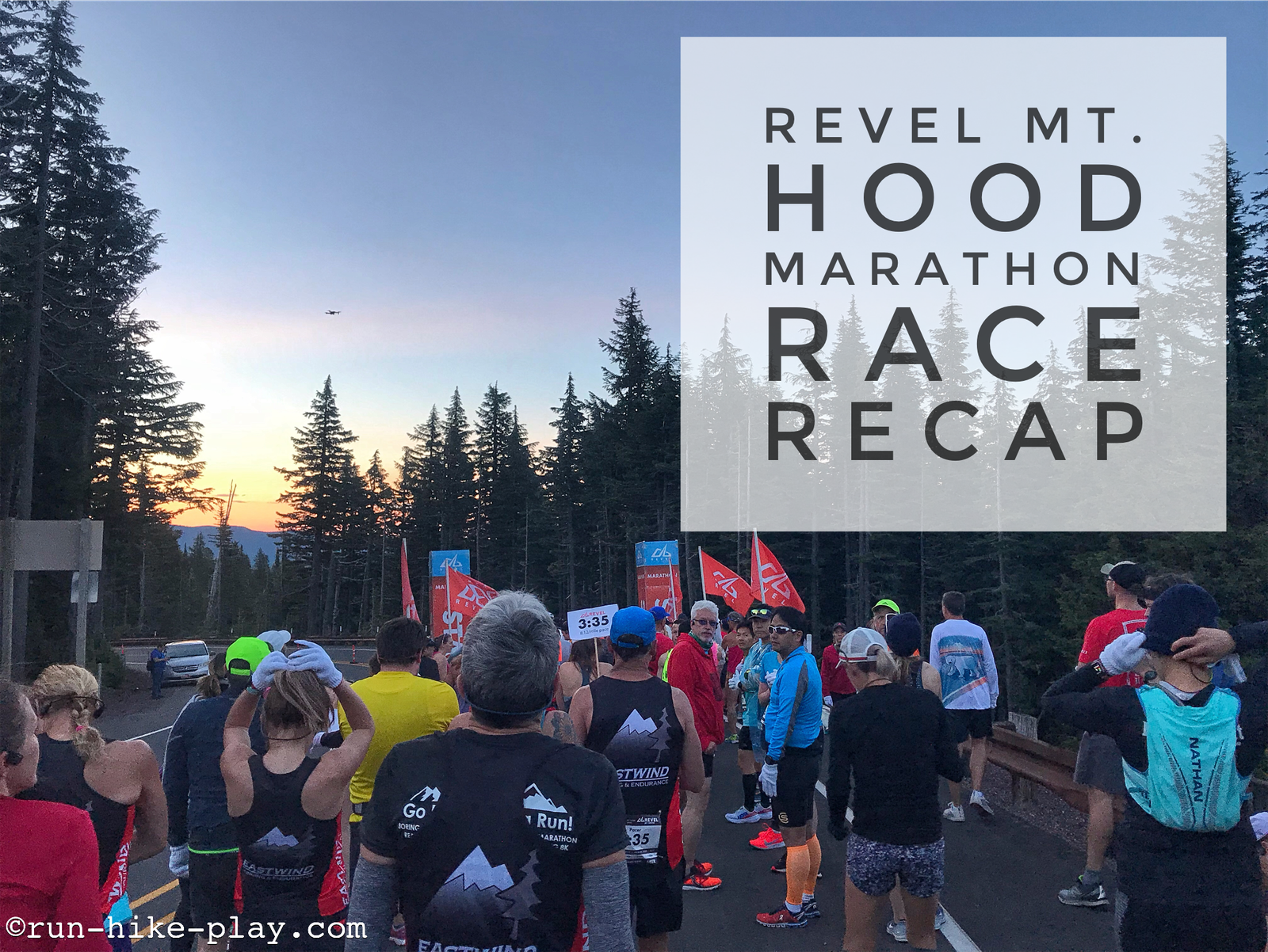 RunHikePlay Revel Mt. Hood Marathon Race Recap 6/29/19