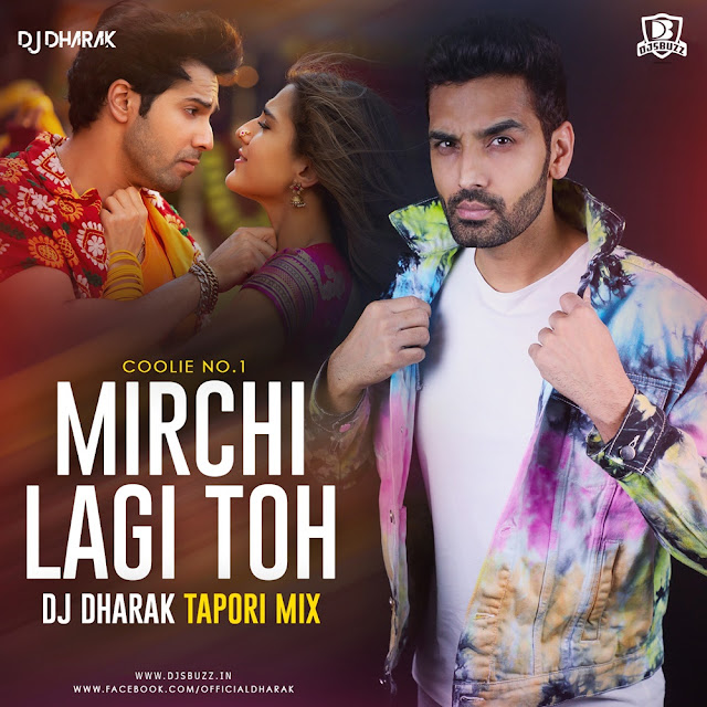 Mirchi Lagi Toh ( Tapori Mix ) – DJ Dharak Mirchi Lagi Toh ( Tapori Mix ) – DJ Dharak