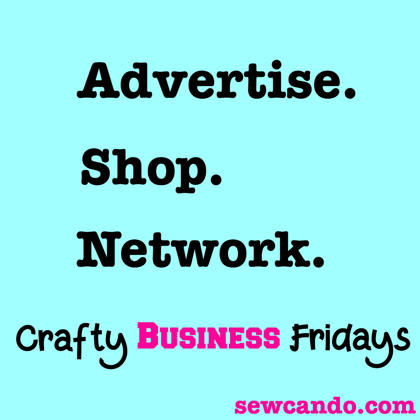 Sew Can Do: Got A Crafty or Handmade Business? You'll Want To Read This!