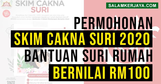 [RASMI]  Permohonan Skim Cakna Suri 2020  Bantuan Untuk Suri Rumah