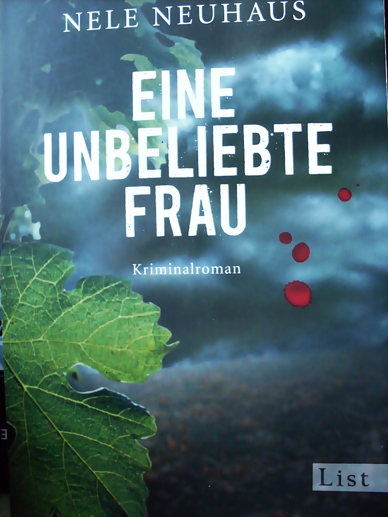 Die Weltherrschaft den Büchern. Nele Neuhaus Eine unbeliebte Frau