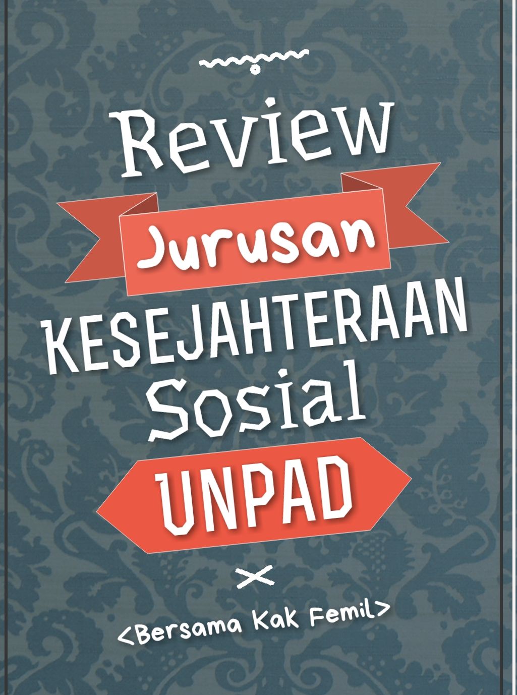 Review Jurusan Kesejahteraan Sosial Universitas Padjadjaran Arham Ahmad Farhan