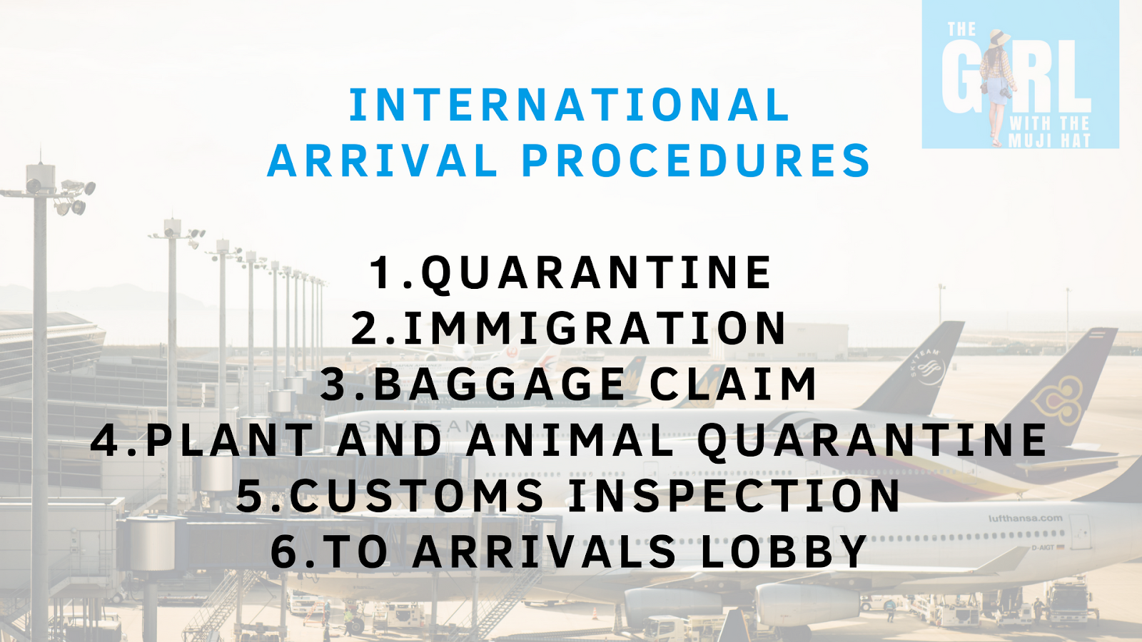 International Airport Arrival Guide For First Time Travelers The Girl With The Muji Hat