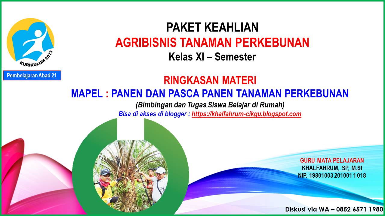 Khalfahrum Cikgu Ringkasan Materi Panen Dan Pasca Panen Tanaman Perkebunan Kelas Xi Atp