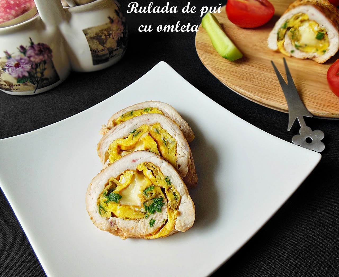 Rocsy in bucatarie: Rulada de pui cu omleta