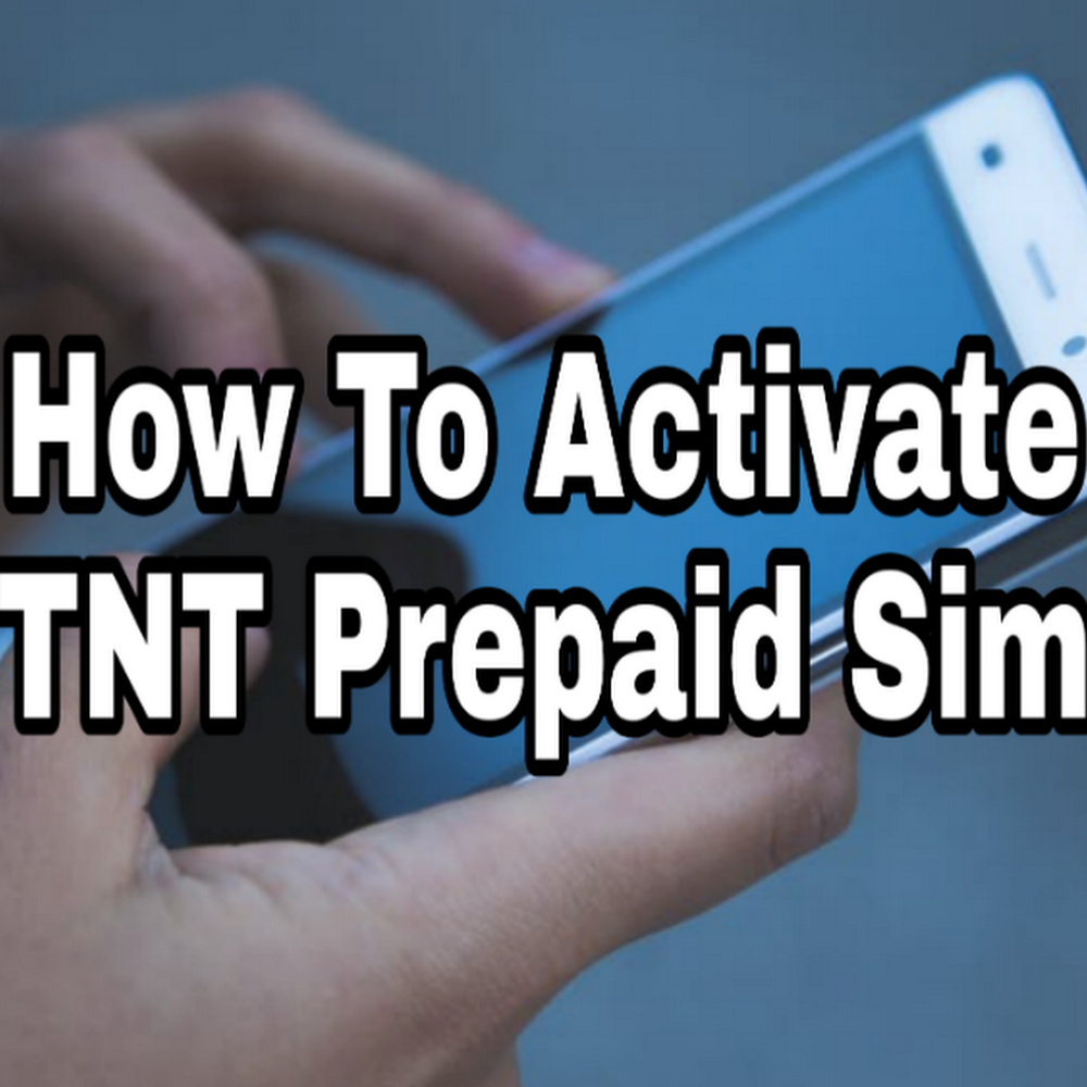 Easiest Way To Activate New TNT Prepaid SIM Card