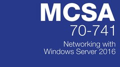 70-741: MCSA Windows Server 2016 Practice Exam