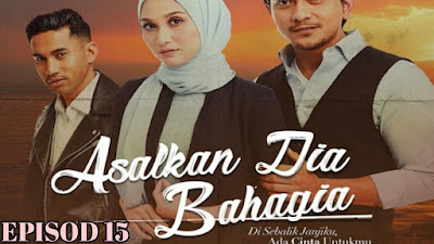 Tonton Drama Asalkan Dia Bahagia Episod 15 - OH HIBURAN