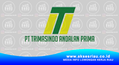 PT Trimasindo Andalan Prima Pekanbaru