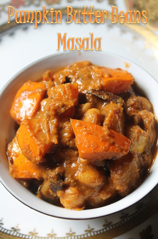 Pumpkin and Butter Beans Masala / Pumpkin Masala Recipe Recipe collection