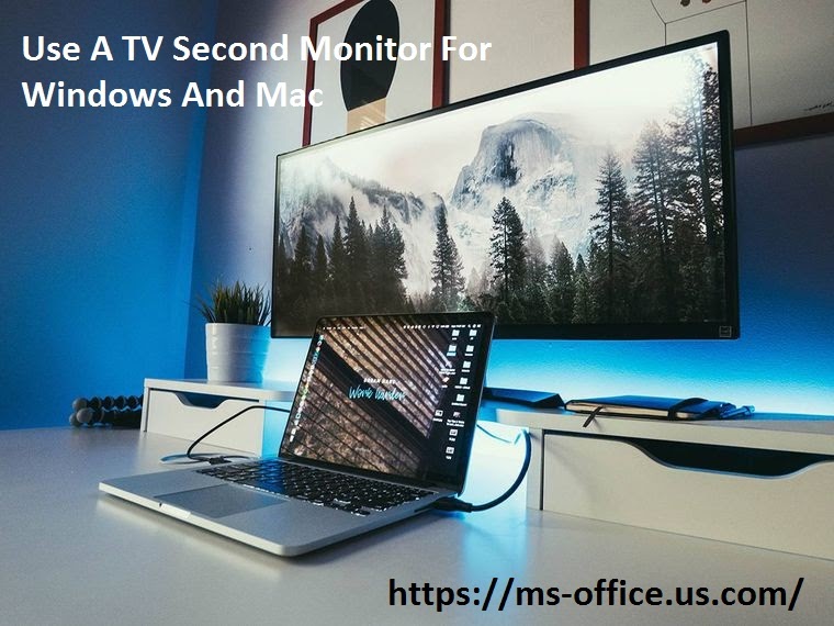 Can I Use A TV Second Monitor For Windows And Mac?