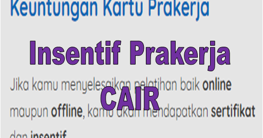 KABAR GEMBIRA! Insentif Prakerja Cair Pekan Ini - GO-BIZZ