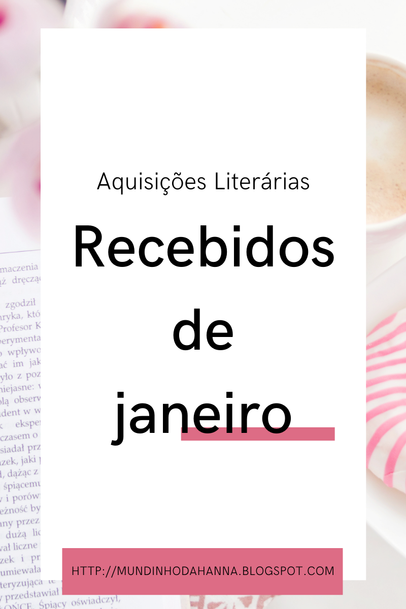 Aquisições literárias | Recebidos de Janeiro