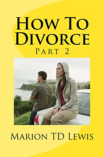 How to Divorce Part 2