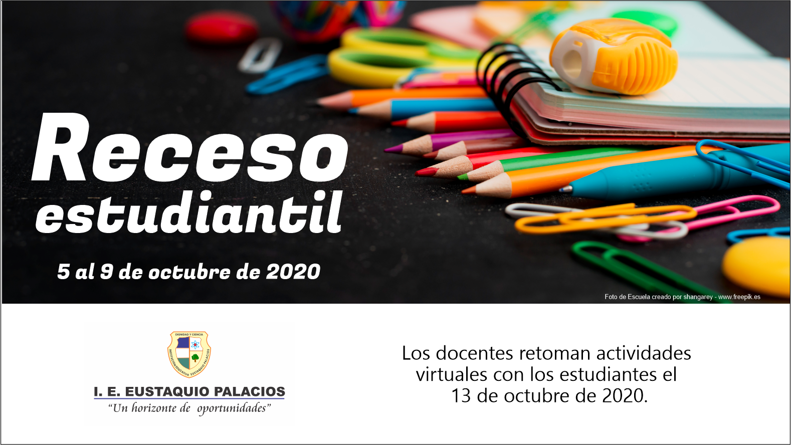 PREGON EUSTAQUIANO RECESO ESCOLAR OCTUBRE 2020
